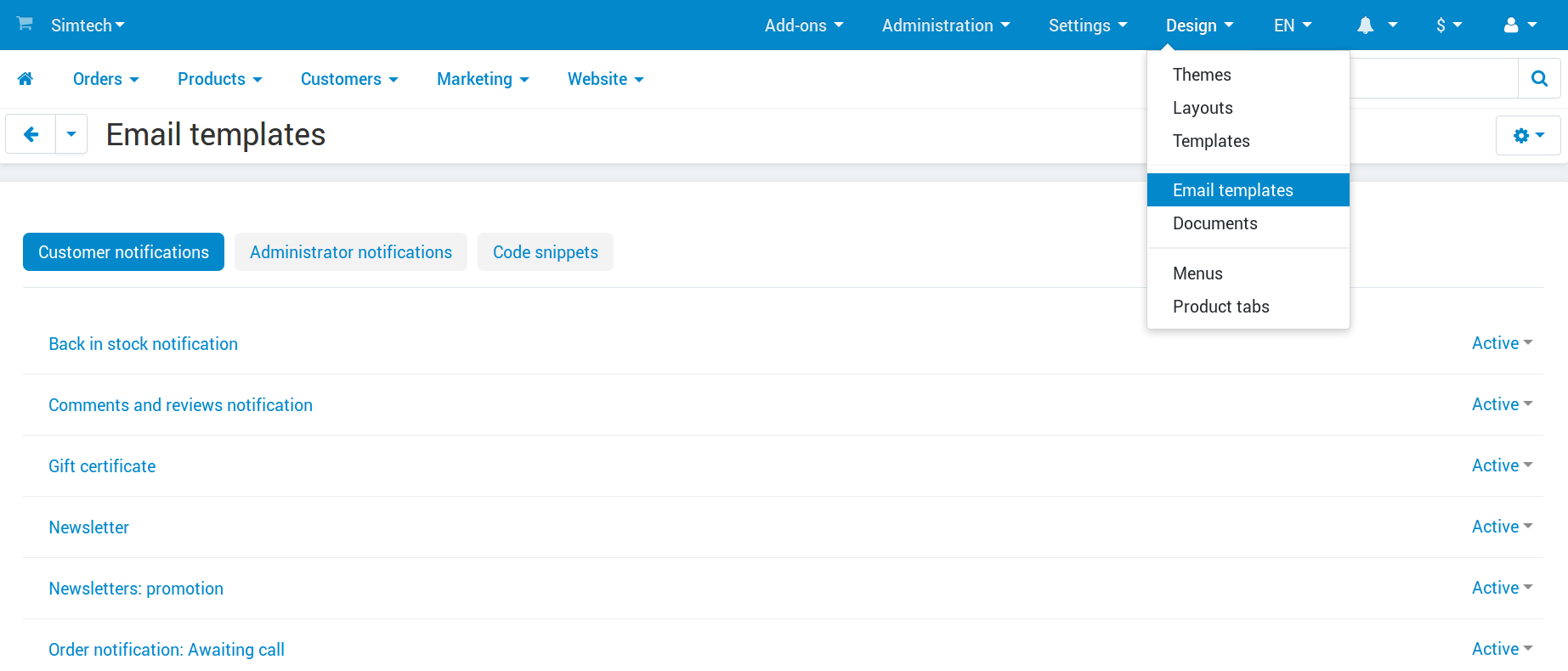 The list of email notification templates that exist in your store.