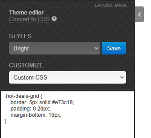 Enter the CSS rule in the Theme editor.