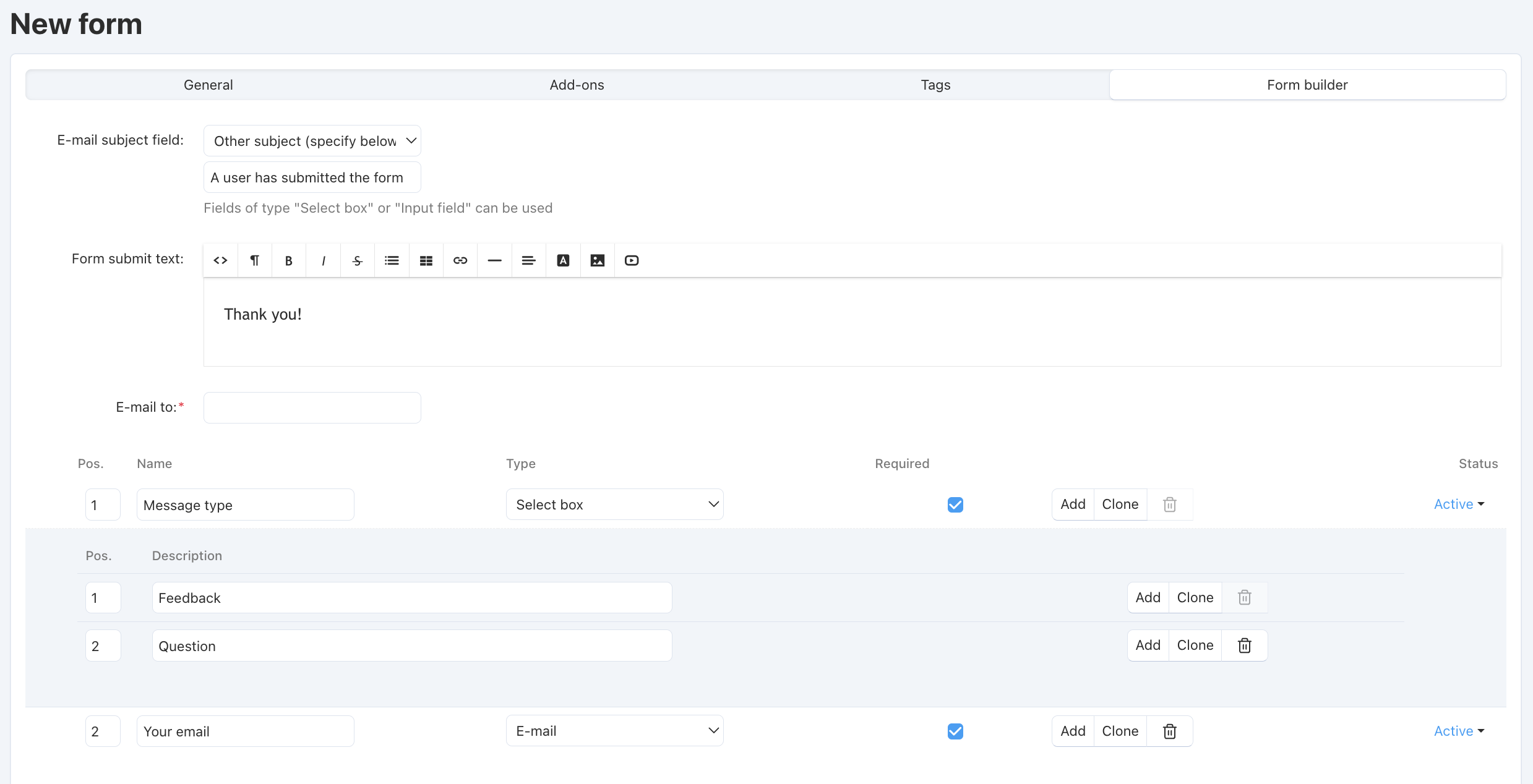 Use the Form Builder tab to specify the form fields and the email address where to send the completed forms.
