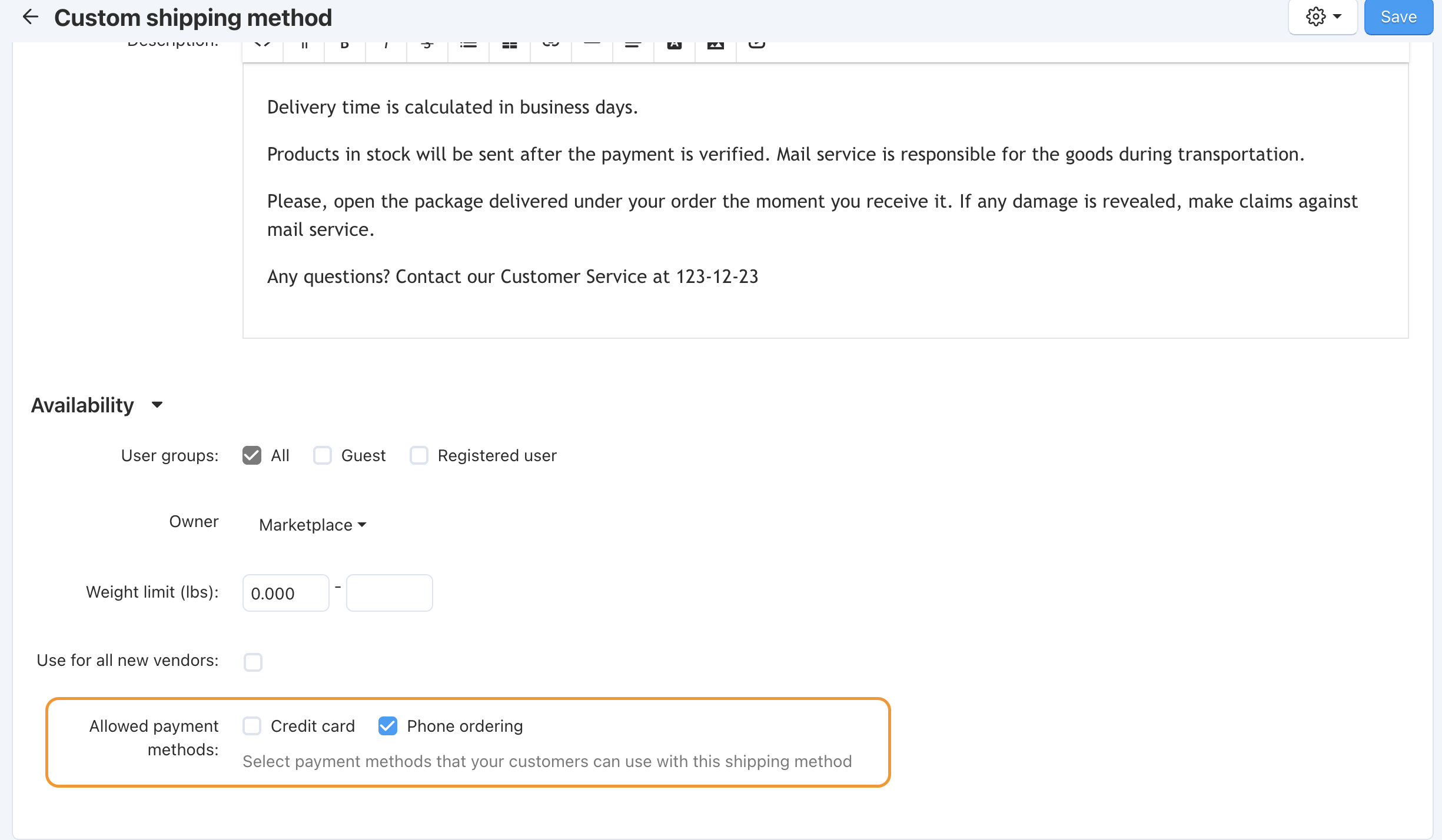 Select the payment methods you want to make available for the shipping method.