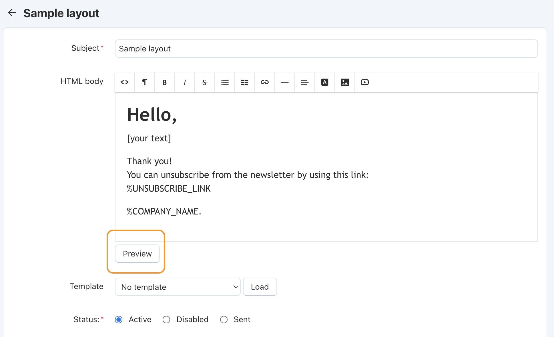 Click Preview to open the email template in the new tab in the browser.