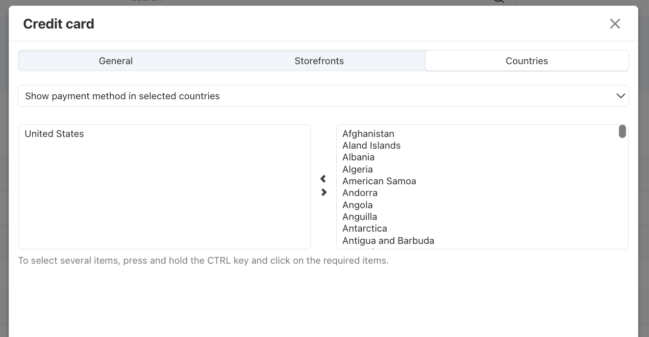 Select the countries where the payment method will be available or not available.