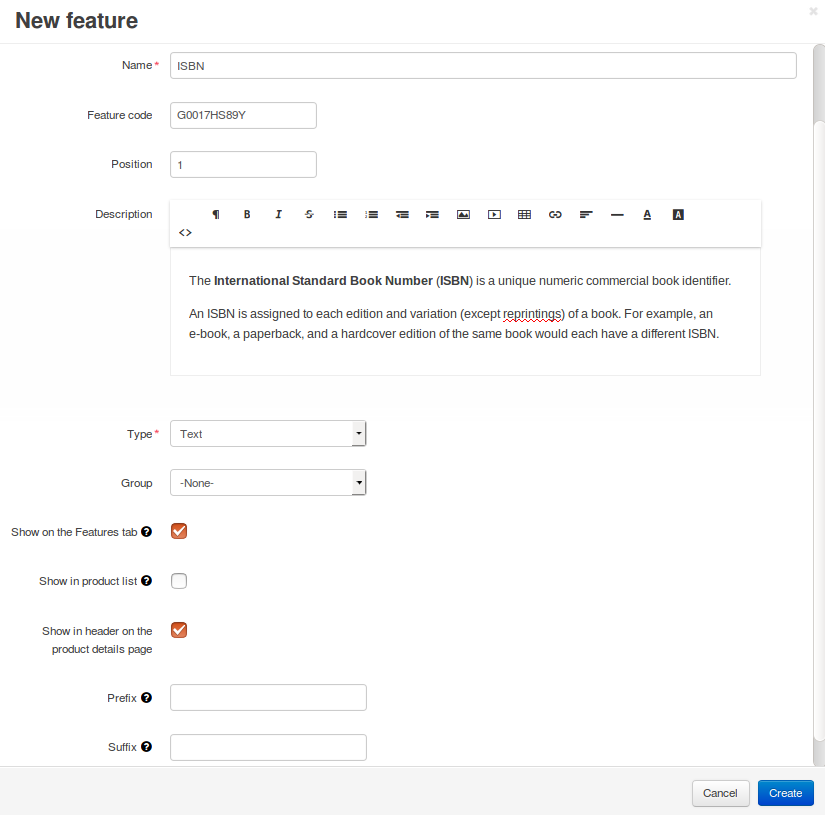 When you add a feature, a pop-up window appears. You can configure the properties of the feature there.