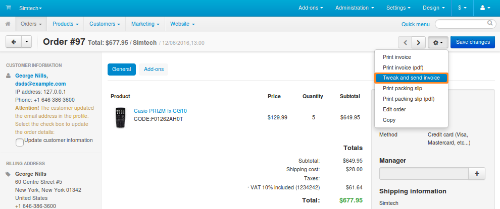 You can change invoices for individual orders and send them.